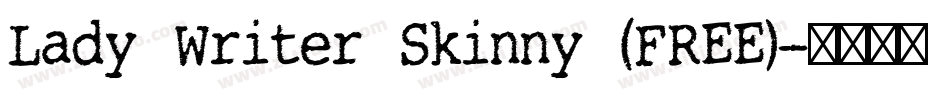 Lady Writer Skinny (FREE)字体转换